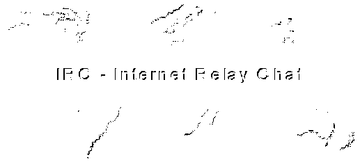 IRC -- Internet Relay Chat